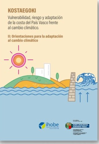 Orientaciones para la adaptaci&oacute;n al cambio clim&aacute;tico en Costa Vasca