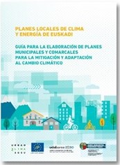 Gu&iacute;a elaboraci&oacute;n planes adaptaci&oacute;n al cambio clim&aacute;tico