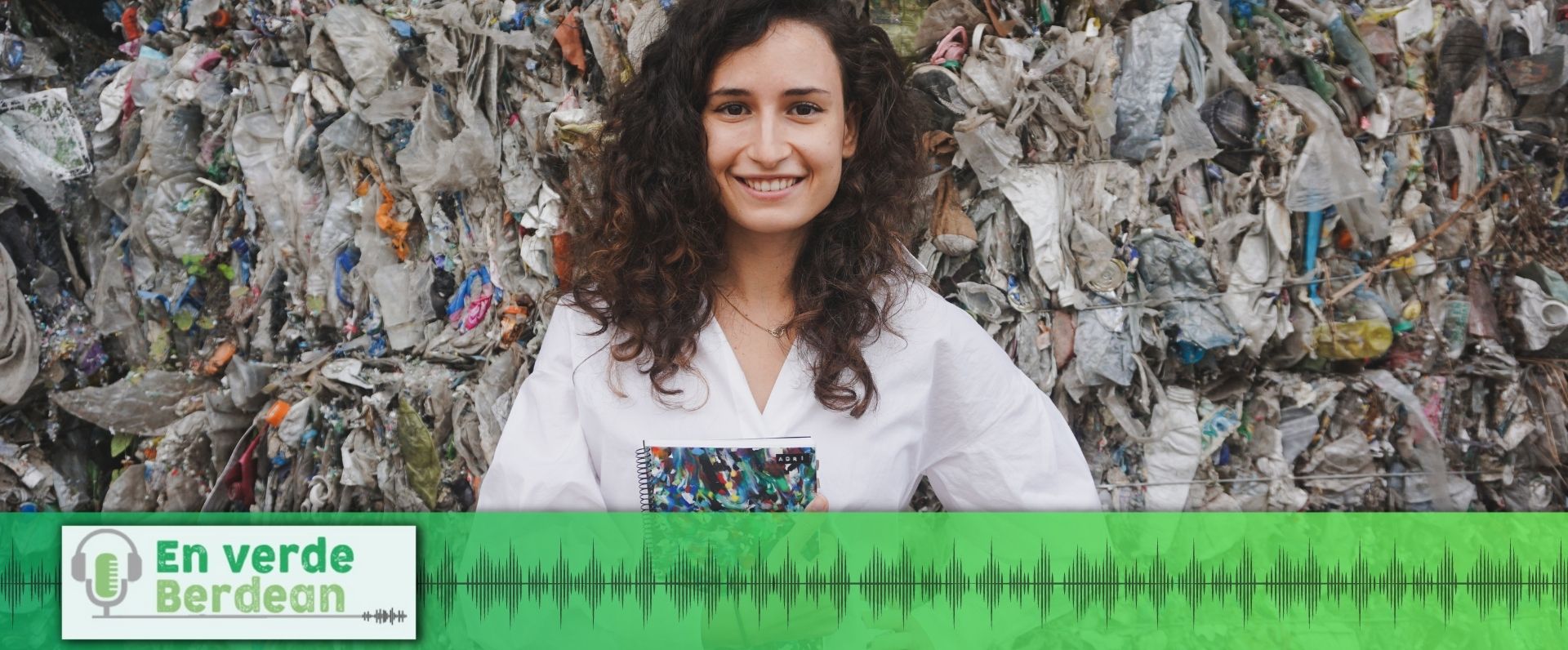 Ekonomia zirkularra, Adriana Uribesalgoren eskutik, En verde-Berdean podcastaren hirugarren atalean