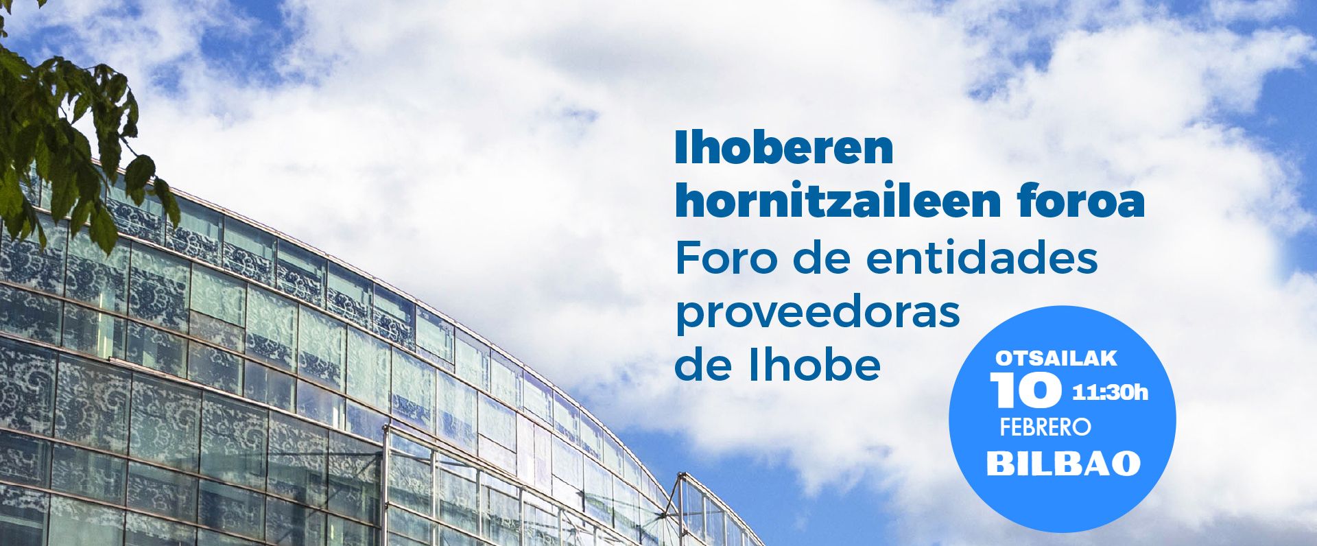Ihobe convoca el próximo 10 de febrero un encuentro con entidades proveedoras para detallar su plan de actuación anual