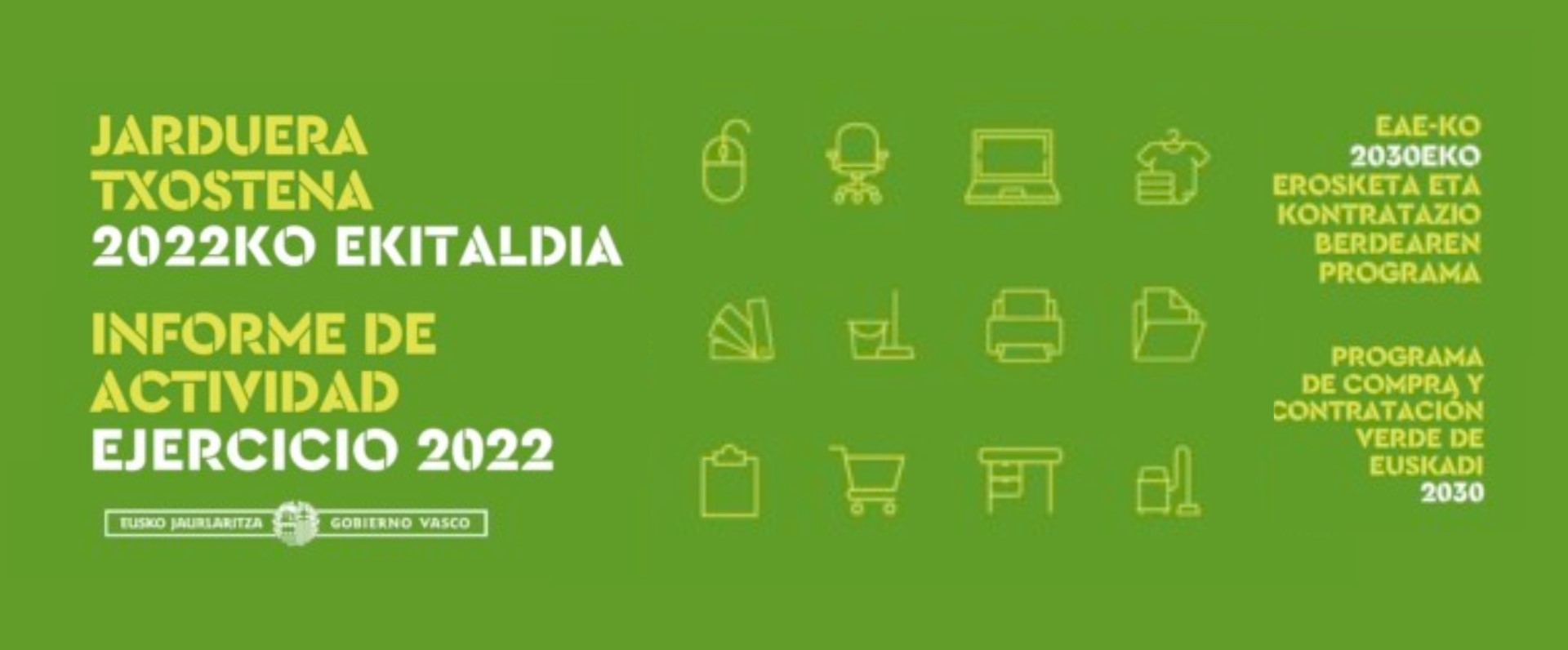 La compra y contratación pública verde en Euskadi sobrepasaron en 2022 la mayor parte de los objetivos establecidos para 2025
