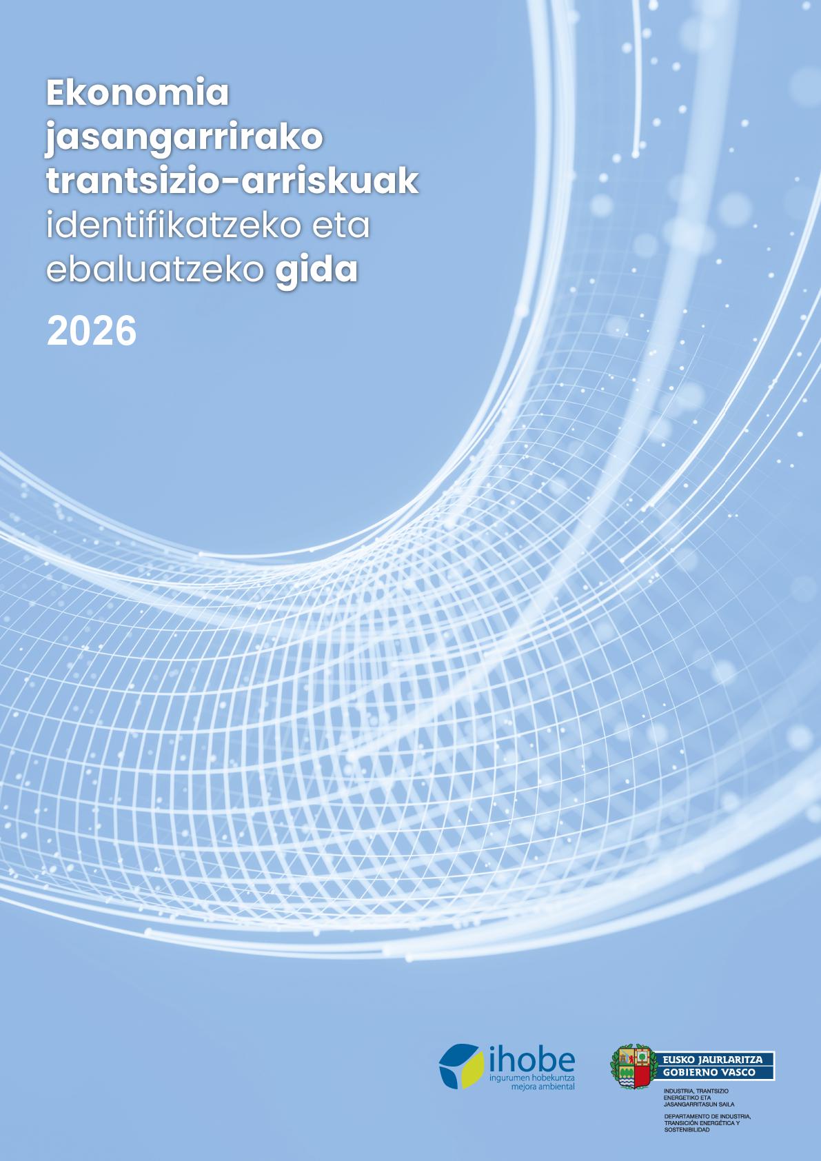 Ekonomia jasangarrirako trantsizio-arriskuak identifikatzeko eta ebaluatzeko gida