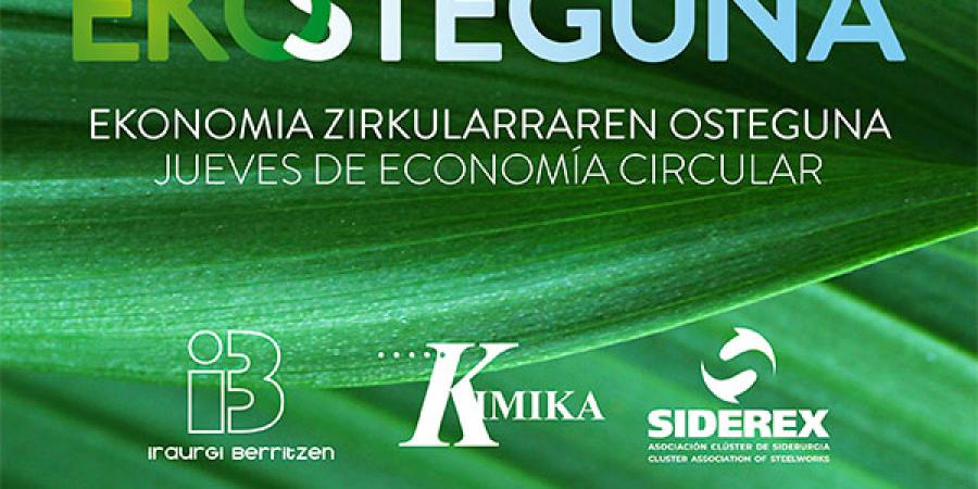 Ekosteguna: La Economía circular y los nuevos modelos de negocio